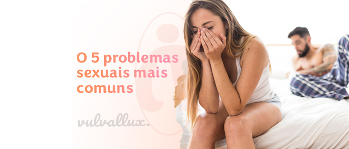 You are currently viewing Os 5 problemas sexuais mais comuns