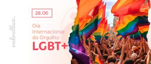 Read more about the article Dia Internacional do Orgulho LGBT+