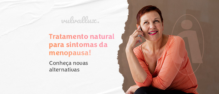 tratamento natural para sintomas da menopausa